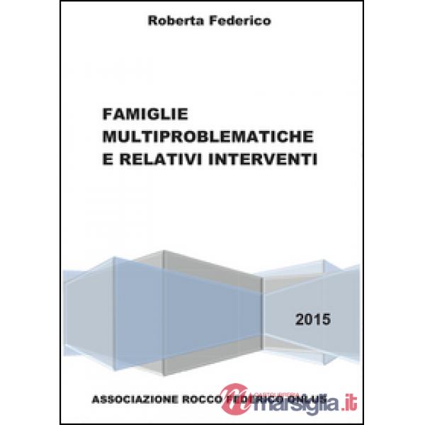 Famiglie multiproblematiche e relativi interventi