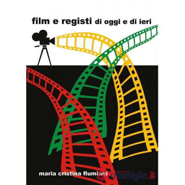 Film e registi di oggi e di ieri
