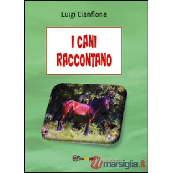 Cani raccontano (I)