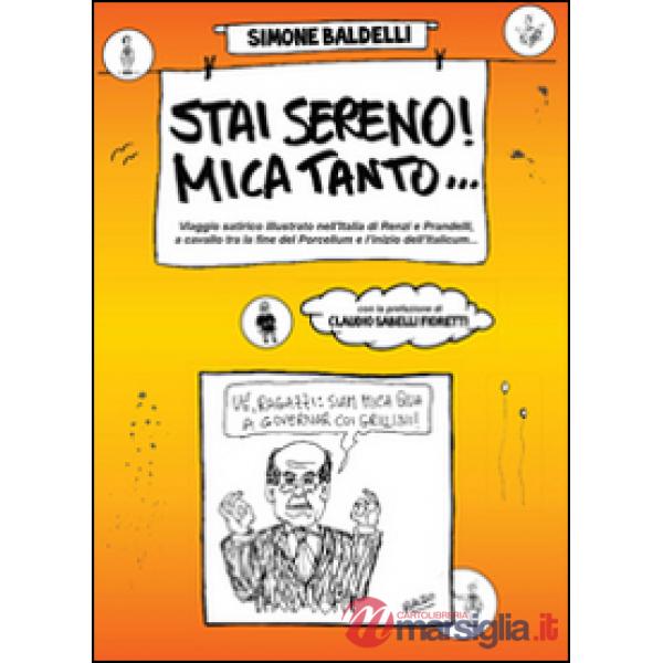 Stai sereno! Mica tanto...