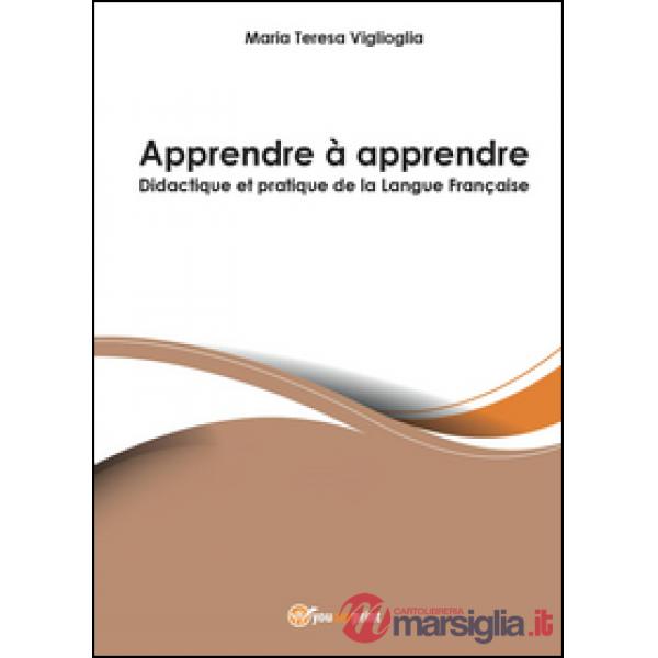 Apprendre à apprendre. Didactique et...