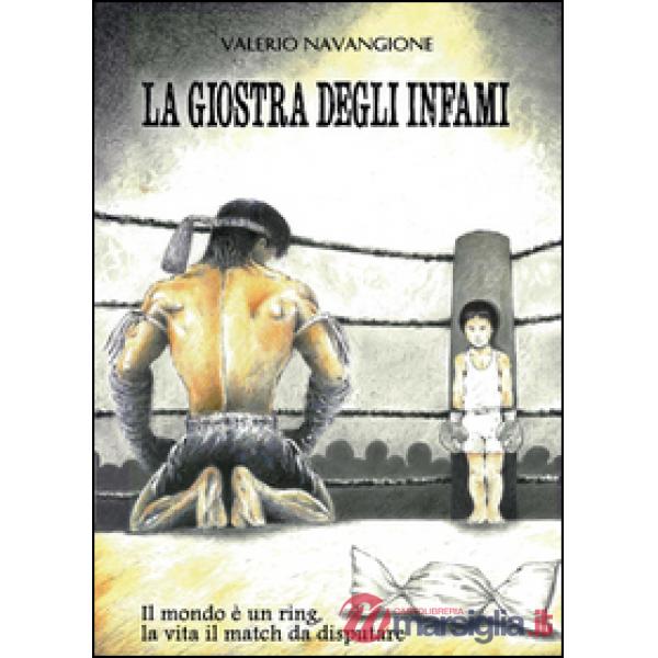 Giostra degli infami (La)