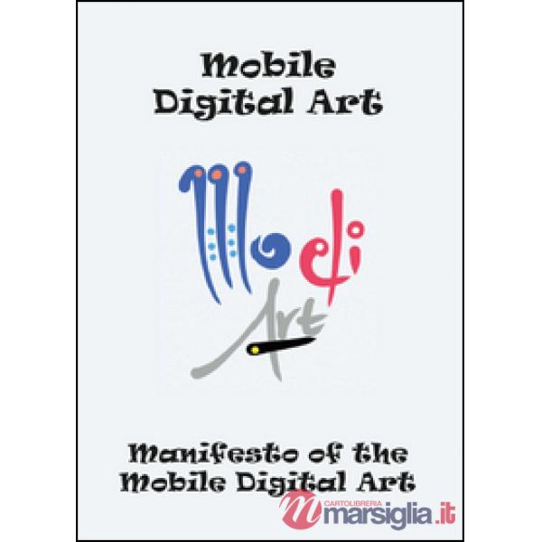 Manifesto of the mobile digital art