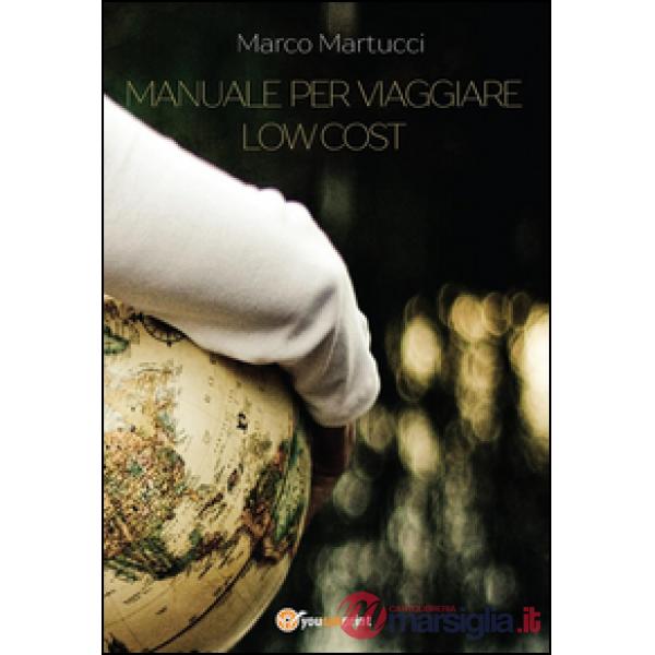 Manuale per viaggiare low cost