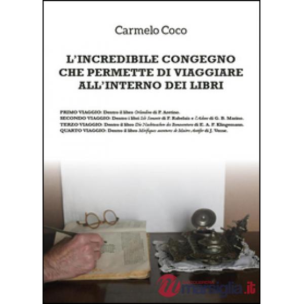 Incredibile congegno che permette di viaggiare all'interno dei libri (L')