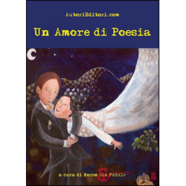 Amore di poesia (Un)