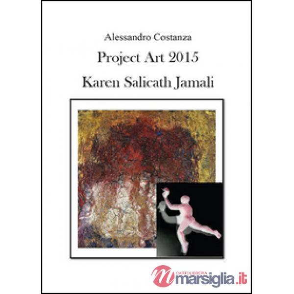 Project Art 2015. Karen Salicath Jamali