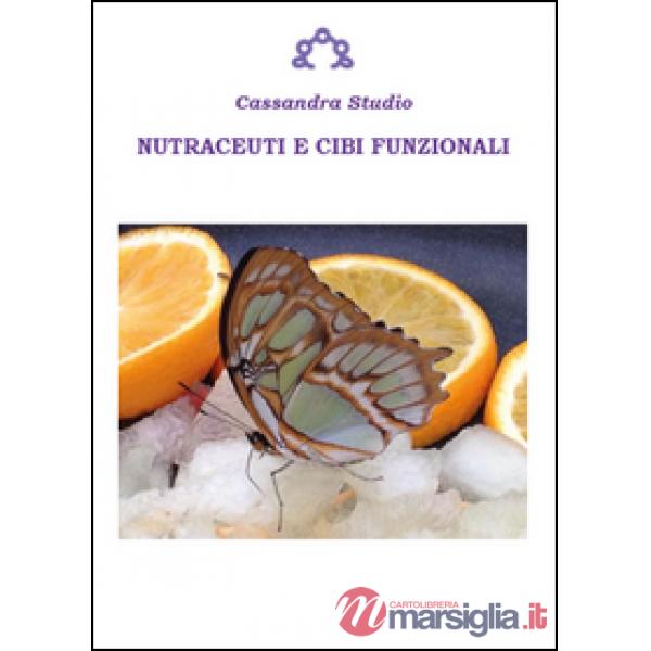 Nutraceuti e cibi funzionali