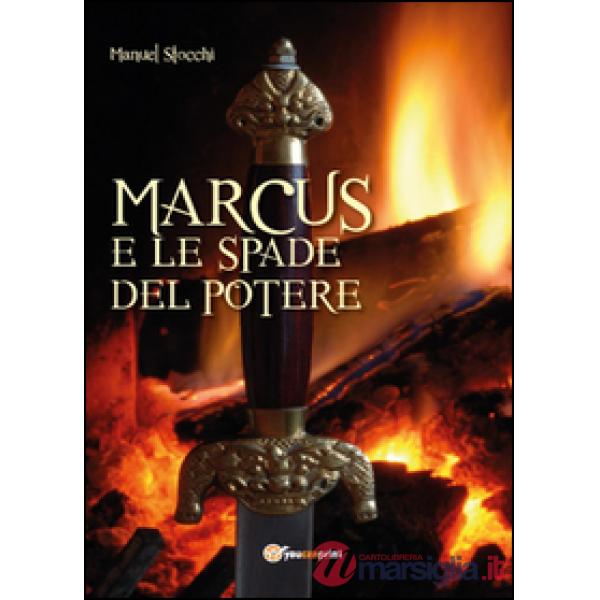 Marcus e le spade del potere