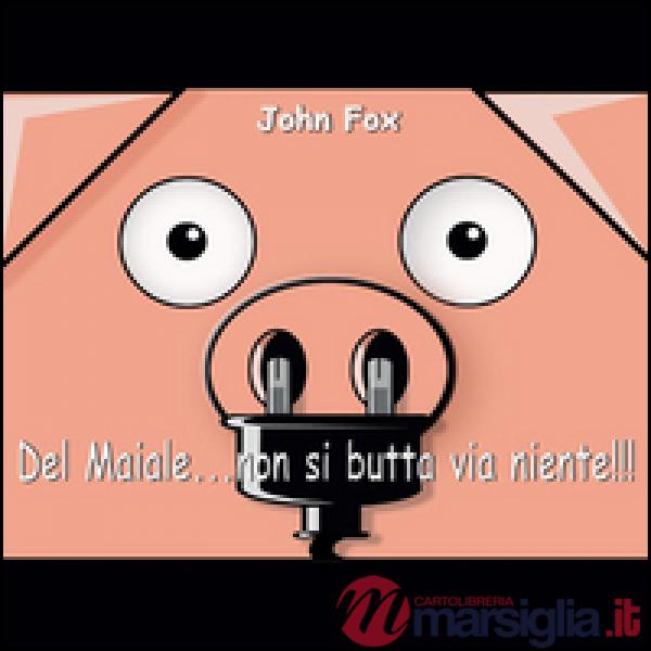 Del maiale non si butta via niente