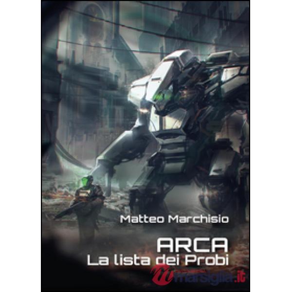 Lista dei probi. A.R.C.A. (La)