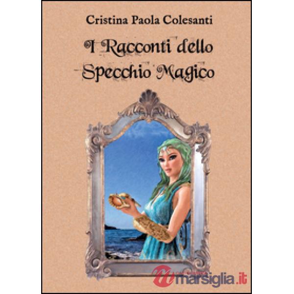 Racconti dello specchio magico (I)