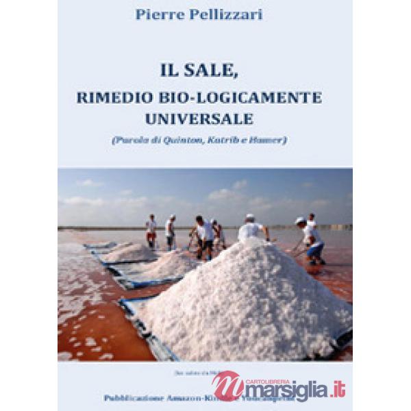 Sale, rimedio bio-logicamente universale (Il)