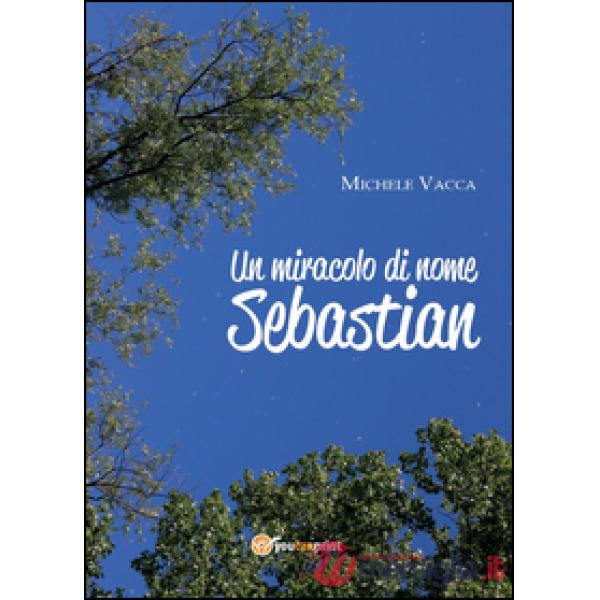 Miracolo di nome Sebastian (Un)