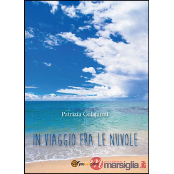 In viaggio fra le nuvole