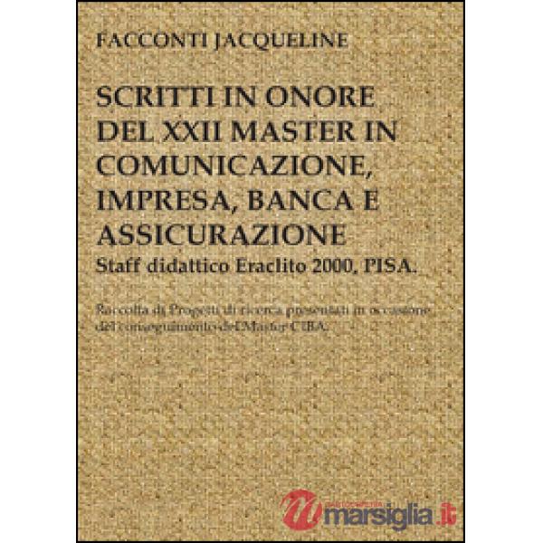 Scritto in onore del XXII master in comunicazione, impresa, banca e comunicazion