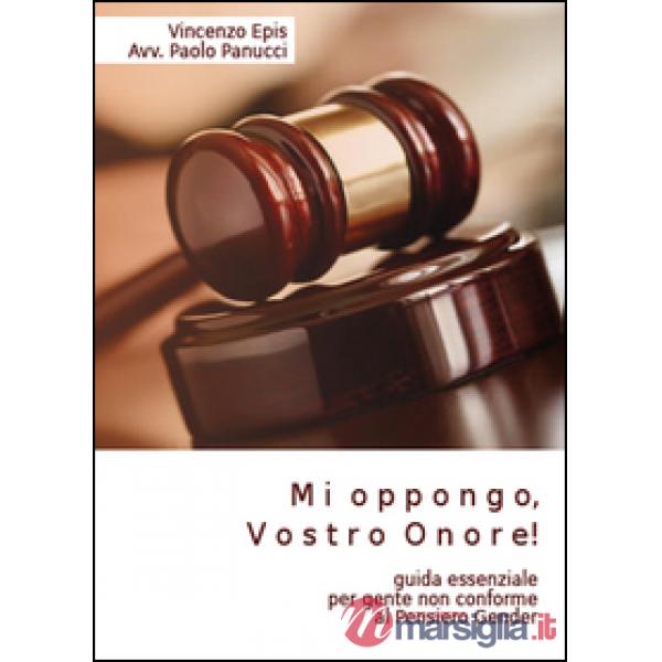 Mi oppongo, vostro onore!