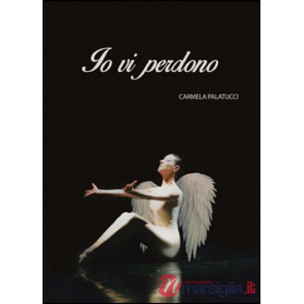 Io vi perdono