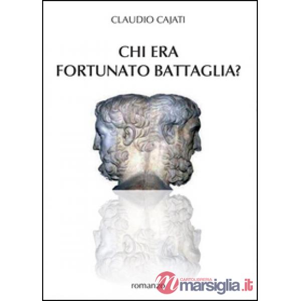 Chi era Fortunato Battaglia?