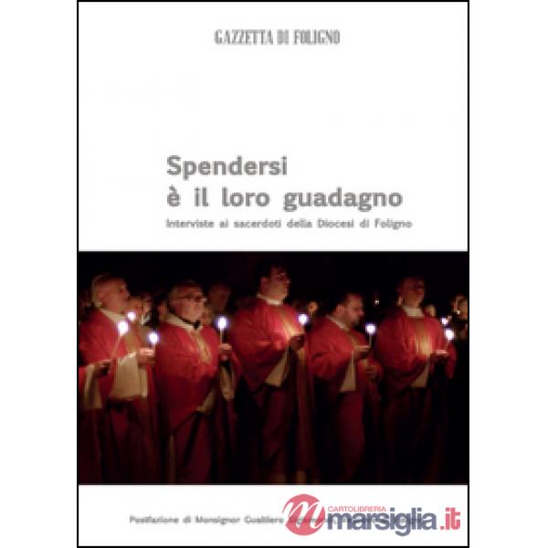 Spendersi è il loro guadagno