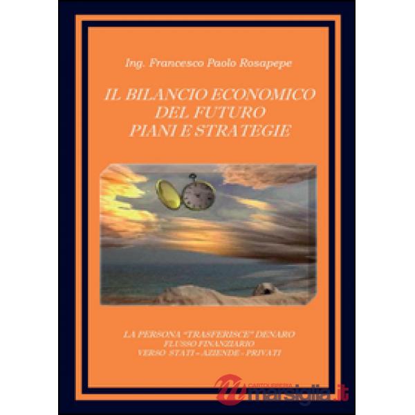 Bilancio economico del futuro (Il)