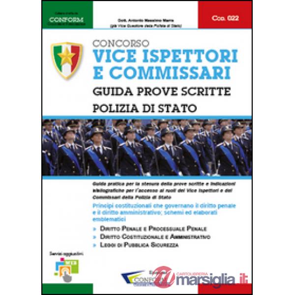 Concorso vice ispettori e commissari. Polizia di Stato. Guida prove scritte