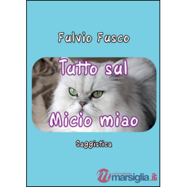 Tutto sul Micio miao