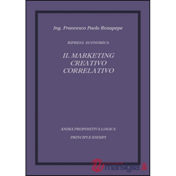 Marketing creativo correlativo (Il)