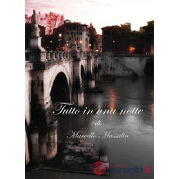 Tutto in una notte