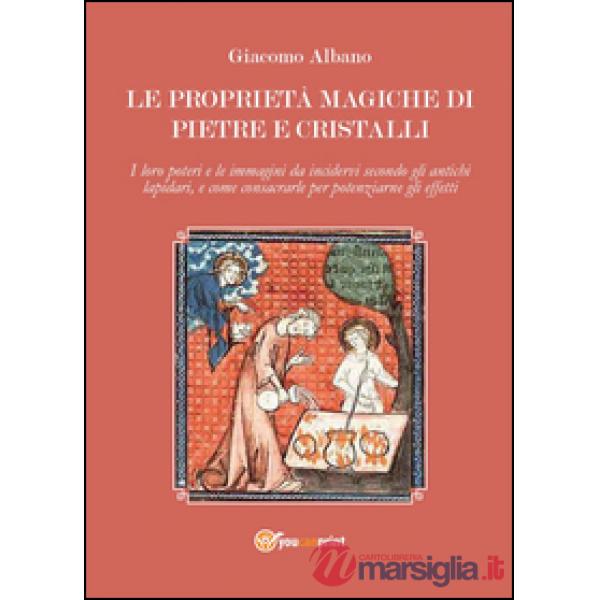 Proprietà magiche di pietre e cristalli (Le)