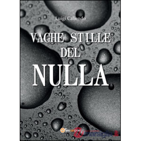 Vaghe stille del nulla