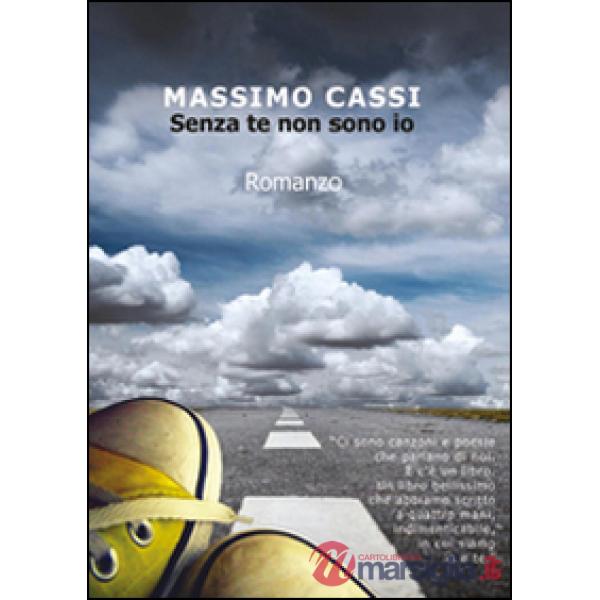 Senza te non sono io