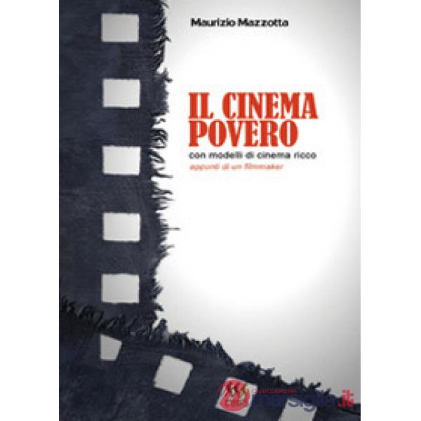 Cinema povero con modelli di cinema ricco (Il)