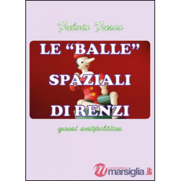 Balle spaziali di Renzi (Le)