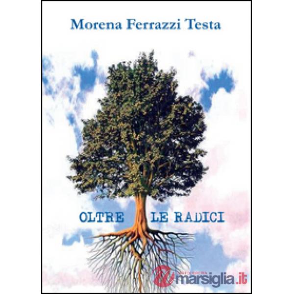 Oltre le radici