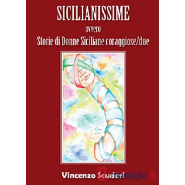 Sicilianissime ovvero storie di donne siciliane coraggiose