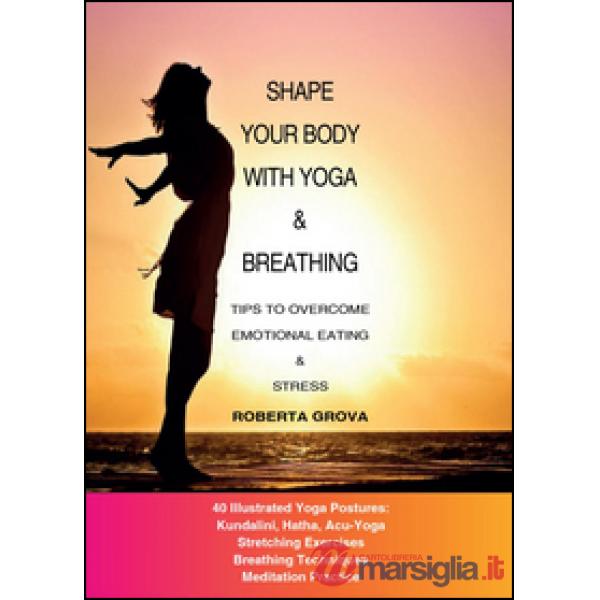 Shape your body with yoga & breathing
