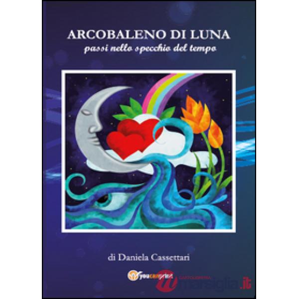 Arcobaleno di luna