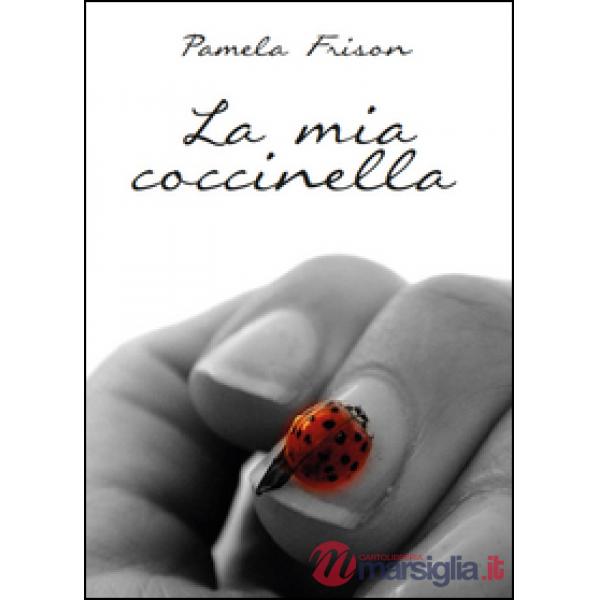 Mia coccinella (La)