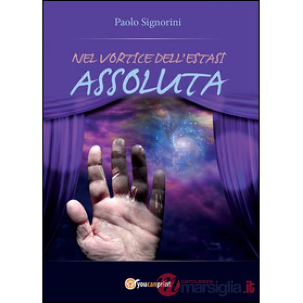 Nel vortice dell'estasi assoluta
