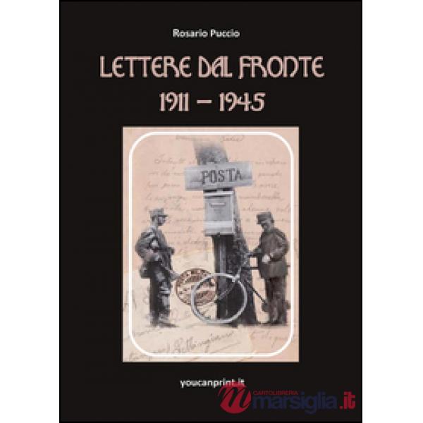 Lettere dal fronte 1911-1945