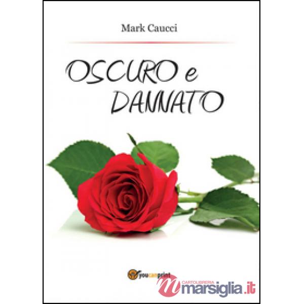 Oscuro e dannato