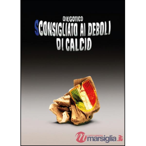 Sconsigliato ai deboli di calcio