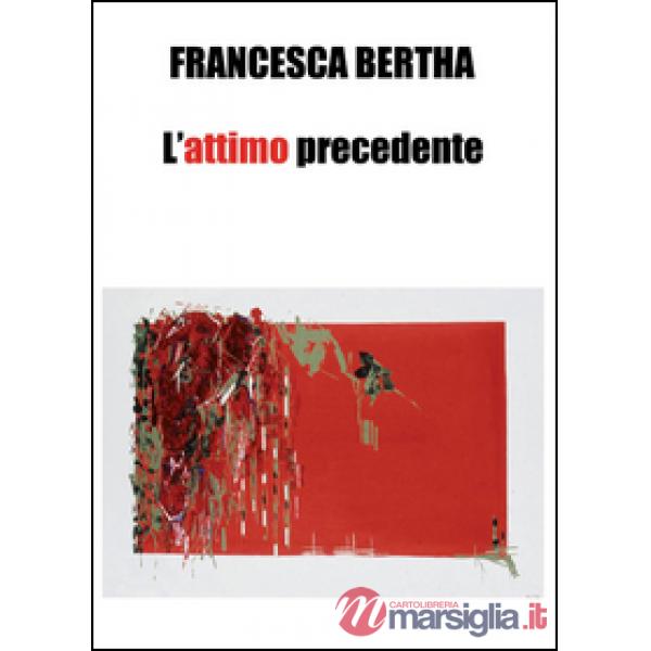 Attimo precedente (L')