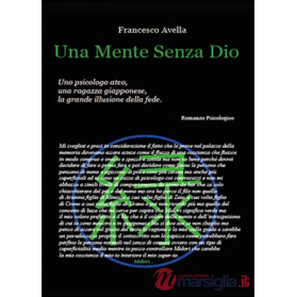 Mente senza dio (Una)