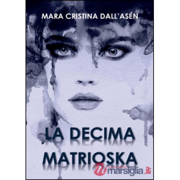 Decima matrioska (La)