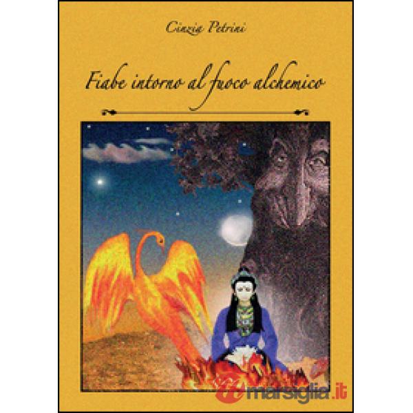 Fiabe intorno al fuoco alchemico