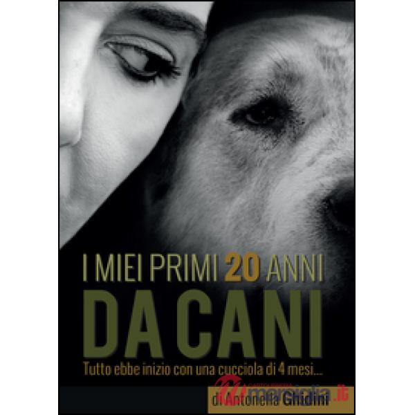 Miei primi 20 anni da cani (I)