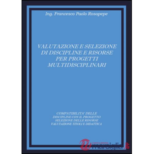 Valutazione e selezione di discipline e risorse per progetti multidisciplinari
