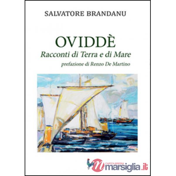Ovvidè. Racconti di terra e di mare